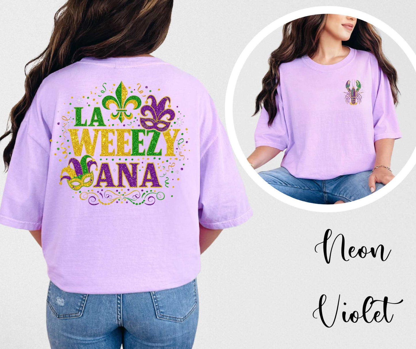 LA Weezy Ana Mardi Gras shirt with crawfish front design and bold fleur-de-lis back graphic on Comfort Colors T-shirt