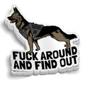 Police K-9 FAFO Sticker featuring a brown and black German Shepherd in tactical gear with bold text “FUCK AROUND AND FIND OUT”