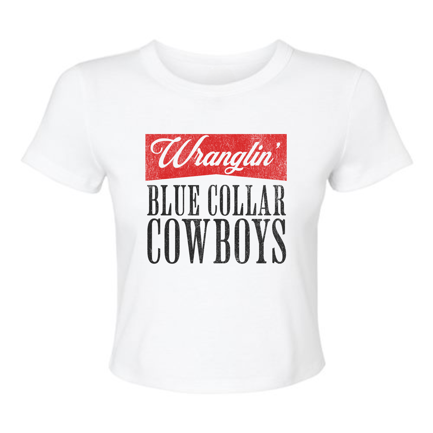 Wranglin’ Blue Collar Cowboys Crop Tee in white cotton with a fitted silhouette and bold red and black western graphic