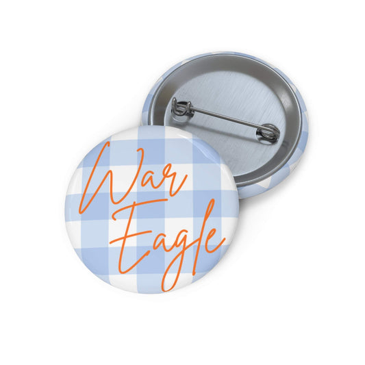 Glossy War Eagle Pin Button with blue gingham script and steel safety pin back