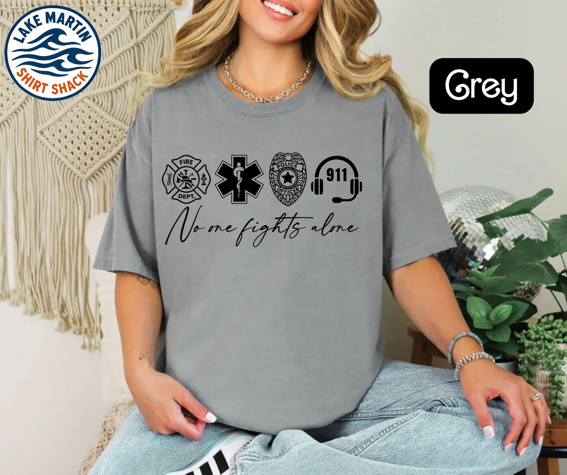 No One Fights Alone fire EMS police and 911 dispatcher graphic on a  Comfort Colors T-shirt