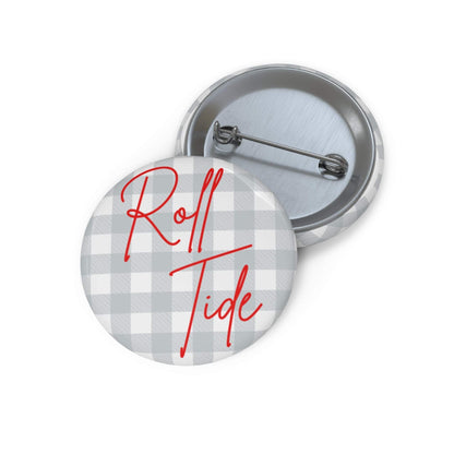 Roll Tide Pin Button with script text on grey gingham background, glossy mylar face and steel safety-pin backing