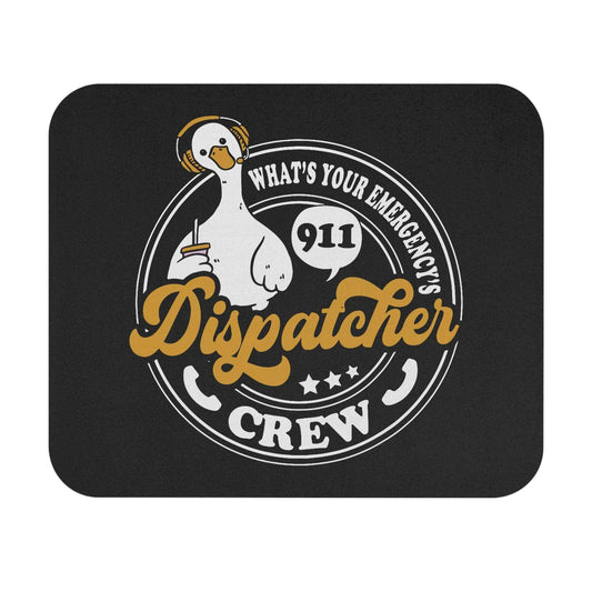 911 dispatcher crew mouse pad with playful goose and bold lettering