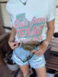 She's From Texas graphic tee unisex 100% cotton made in USA