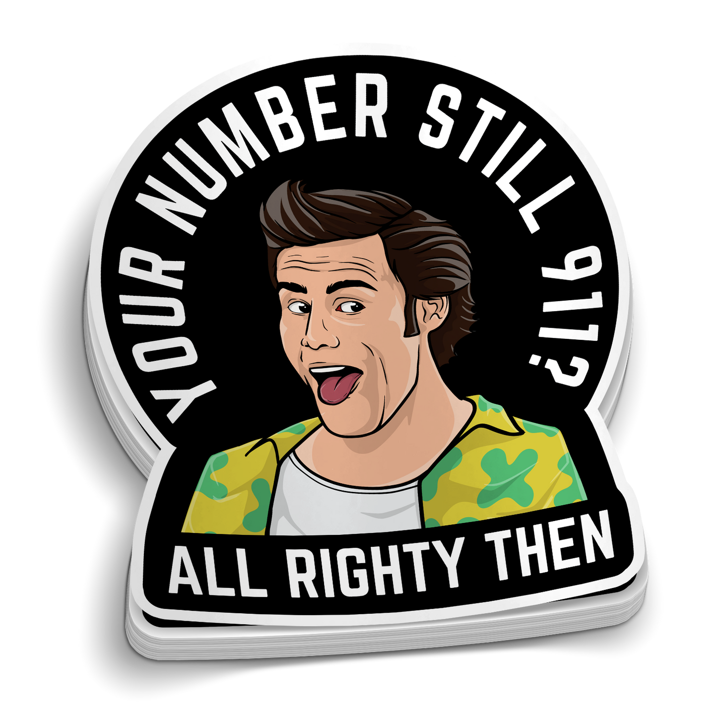 Is Your Number Still 911 funny EMS sticker on durable vinyl for tumblers and laptops