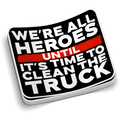 Clean The Truck firefighter sticker in black and white with bold text, red stripe, and rounded square shape