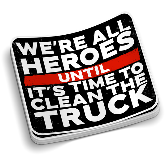 Clean The Truck firefighter sticker in black and white with bold text, red stripe, and rounded square shape