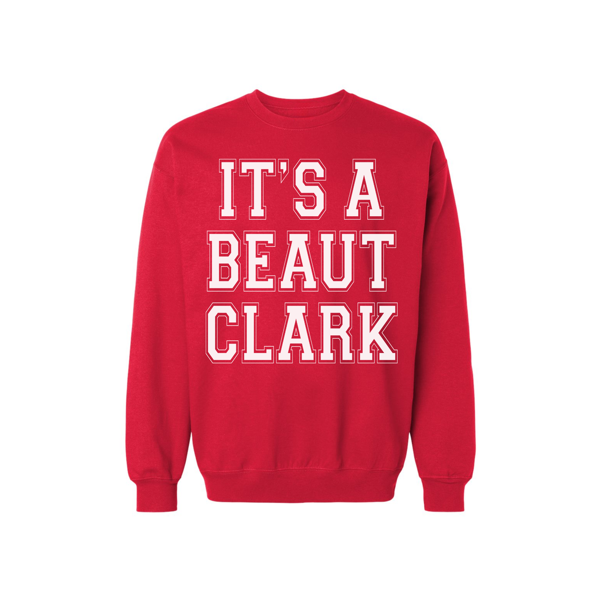 It's a Beaut Clark Christmas Sweatshirt in red fleece with bold white collegiate lettering and ribbed cuffs