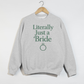 Literally Just a Bride grey fleece sweatshirt with green text and ring graphic, classic crew neckline