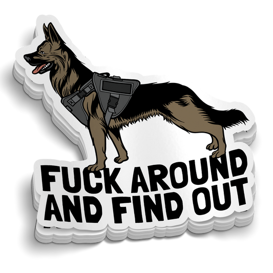 Police K-9 FAFO Sticker featuring a brown and black German Shepherd in tactical gear with bold text “FUCK AROUND AND FIND OUT”