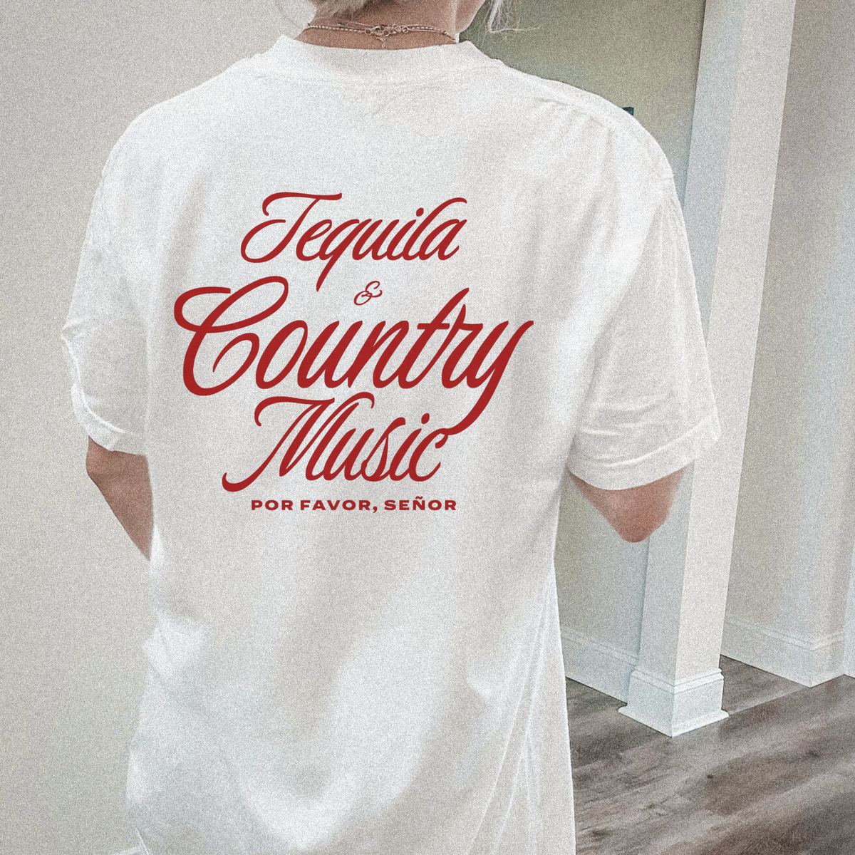 Tequila & Country Music graphic tee in white cotton with bold red script and “Por Favor, Señor” back print