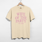 Wife of the Party T-shirt in cream cotton with pink bold lettering and Est. 2026 graphic
